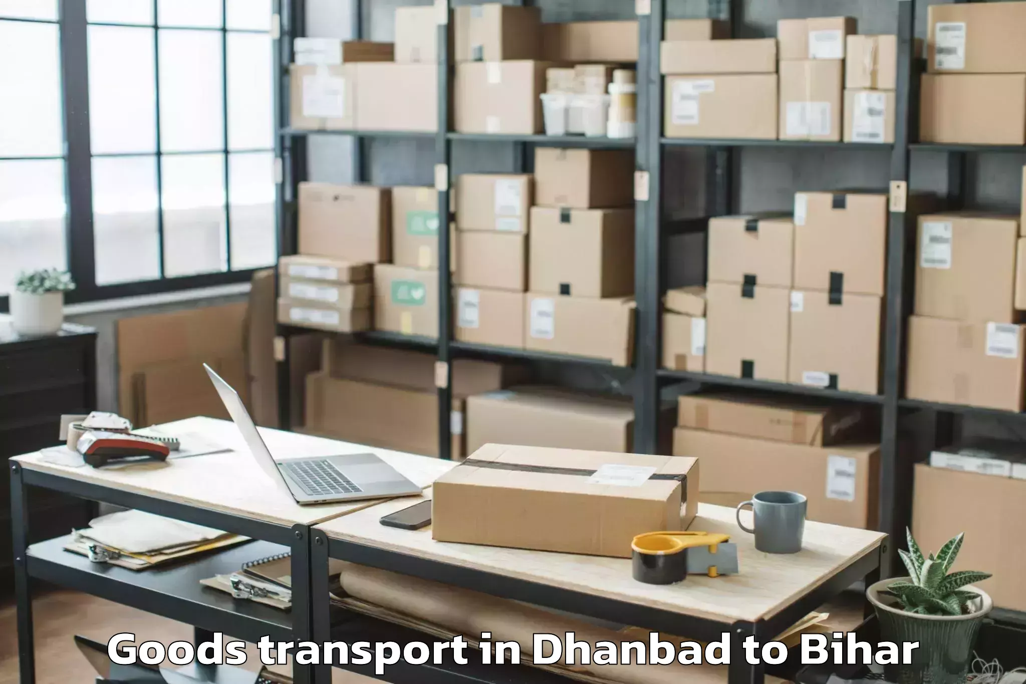 Quality Dhanbad to Sahebpur Kamal East Goods Transport